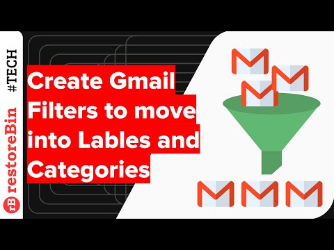 Create Gmail Filters to Move Emails between Folders, Labels, &amp; Categories