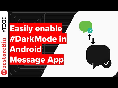 Enable/Disable Dark Mode Theme in Android Message App [sorry! low audio]