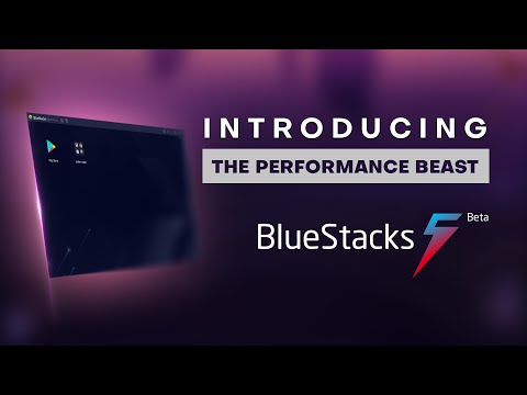 Introducing BlueStacks 5 (Beta): The Performance Beast