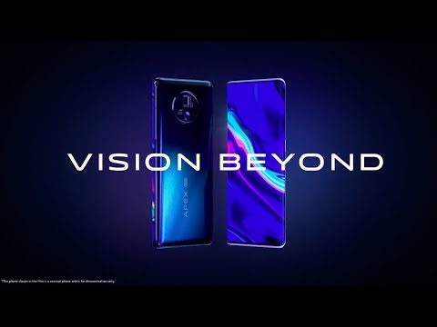 vivo APEX 2020 | Welcome to a Vision Beyond