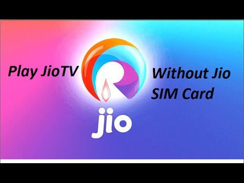 How to Use JioTV without Jio SIM Card ?