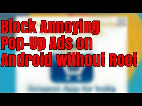 Block Annoying Pop-Ups &amp; Interstitial Ads on Android