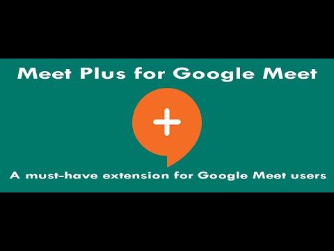 15 Best Google Meet Chrome Extensions - 52