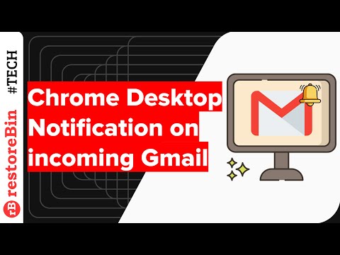 Setup Desktop Notification for new Email in Gmail Inbox