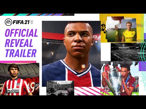 FIFA 21 | Official Reveal Trailer
