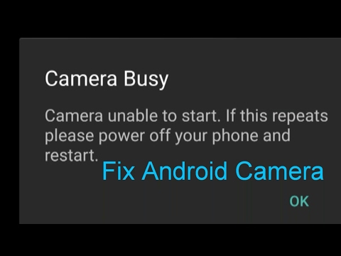 How to Fix &#039;Camera Busy&#039; Error Android?