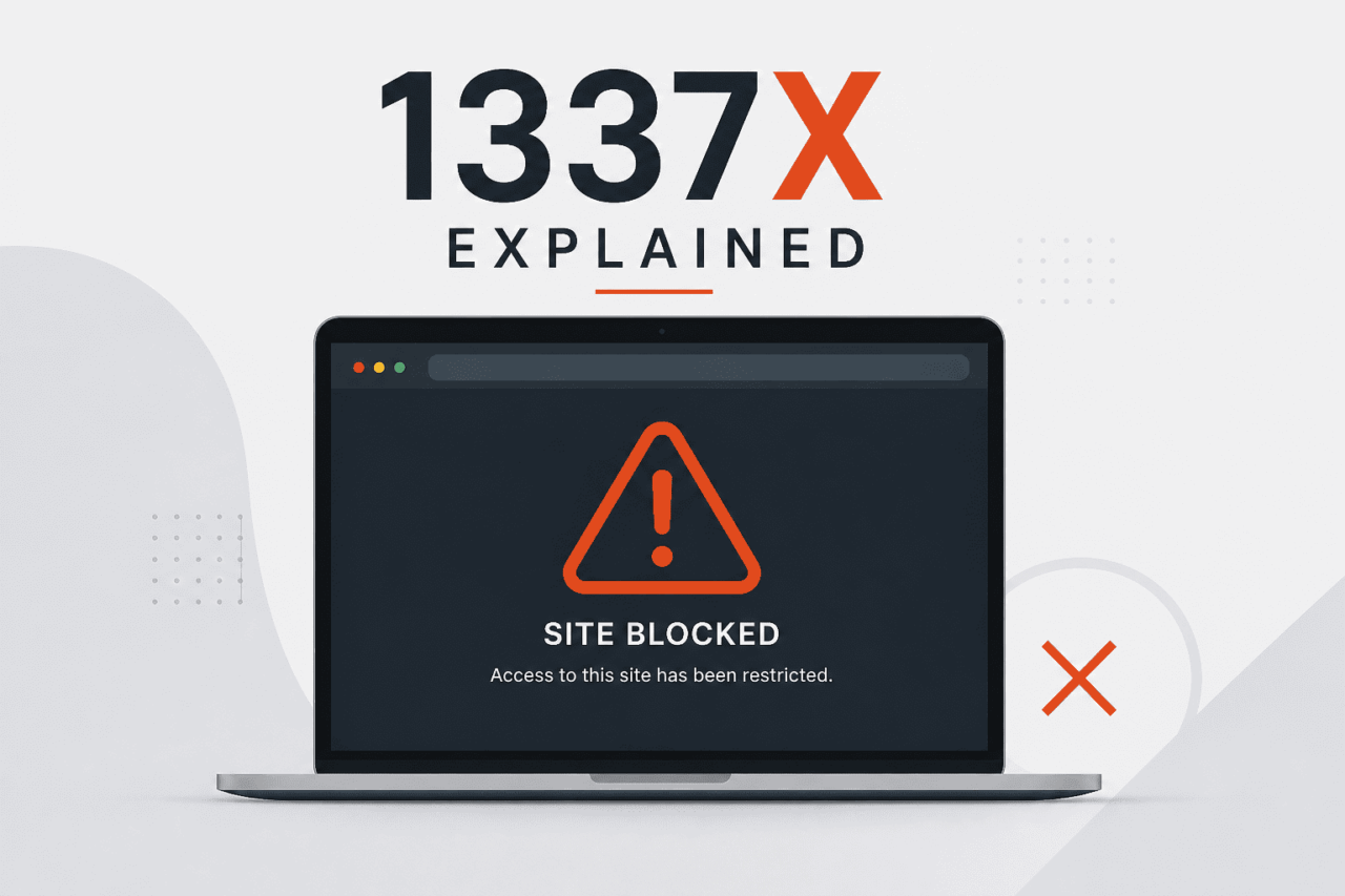 1337x explained: Why it looks normal but carries real risks 1