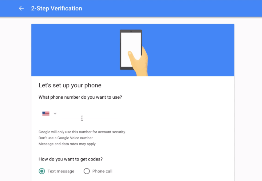 How to Enable 2-Step Verification for Google Account? 1 2-Step Verification Enter Phone Number