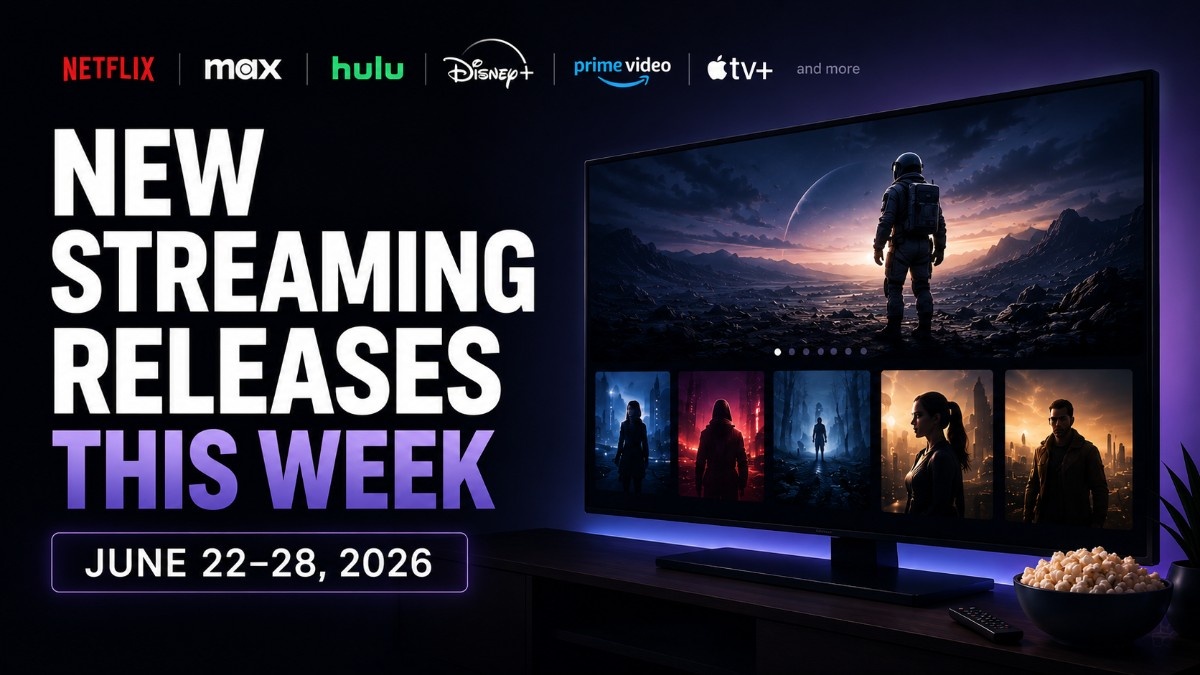 New streaming released this week in the US june 22-28