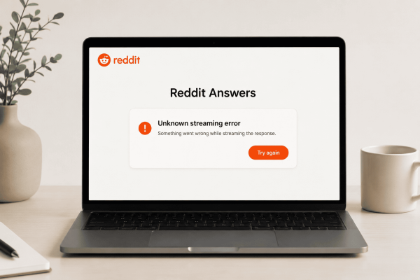 Reddit Answers throws an 'Unknown streaming error'