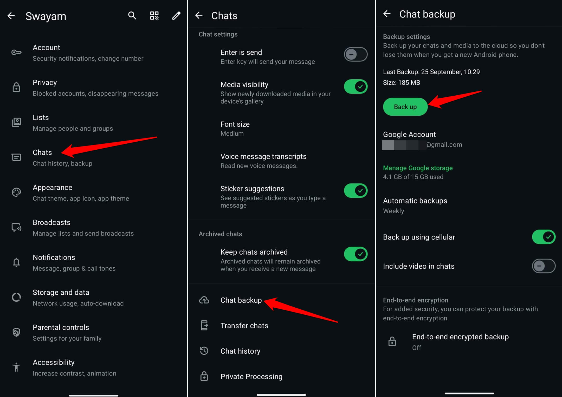 I switched phones and thought I would lose five years of WhatsApp chats. I did not. 6 take backup of WhatsApp chat on Android