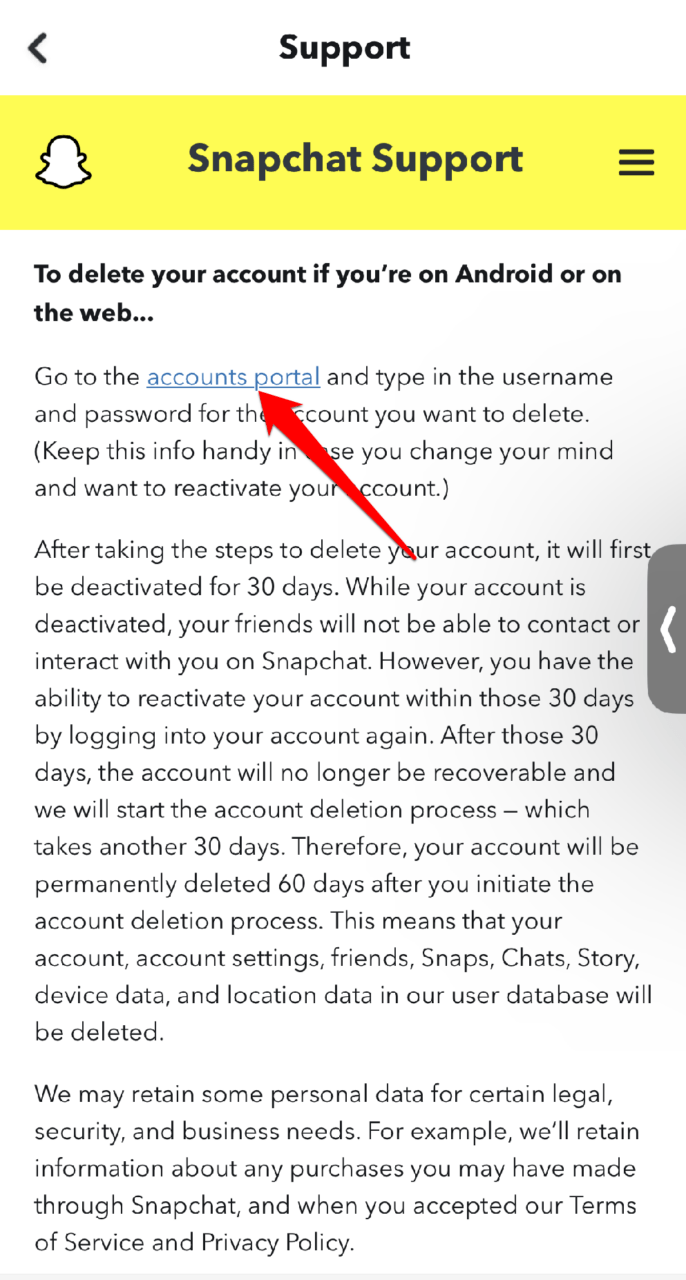 How to Permanently Delete Snapchat Account? 6 Click the offered link under "Delete My Account" to proceed.