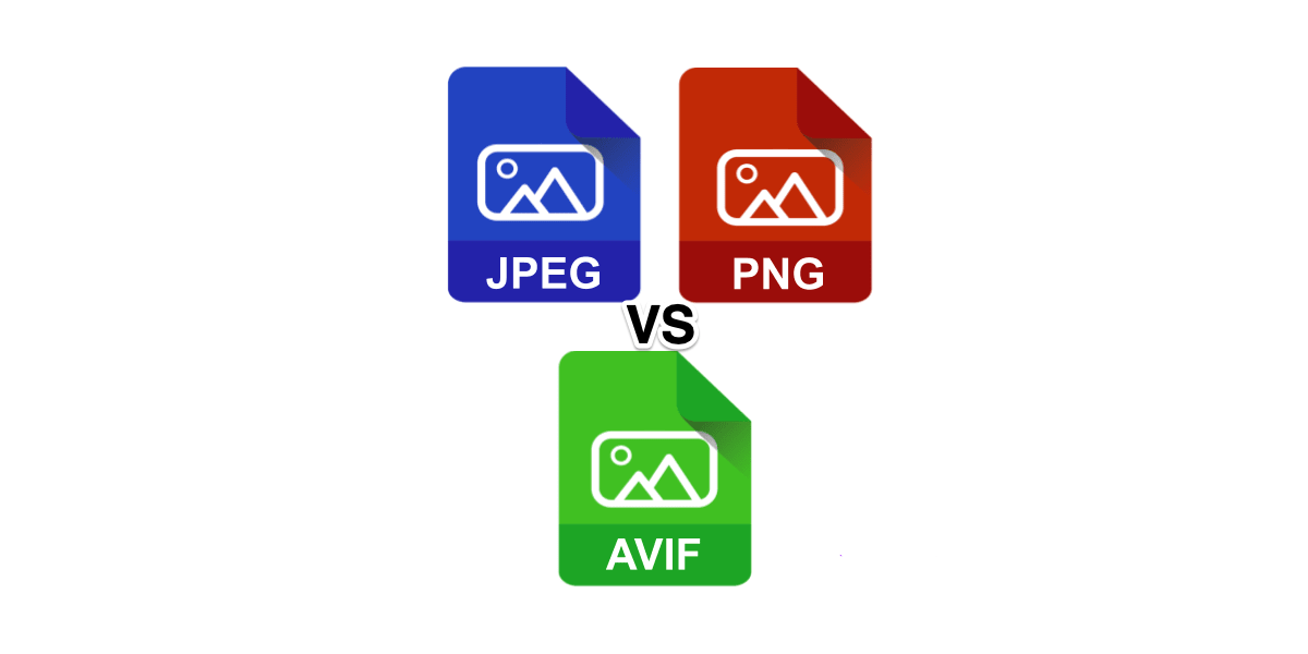 AVIF Vs JPEG Vs PNG | What is the Future? 1 AVIF VS JPEG Vs PNG