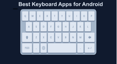 Best Android Keyboard Apps Free