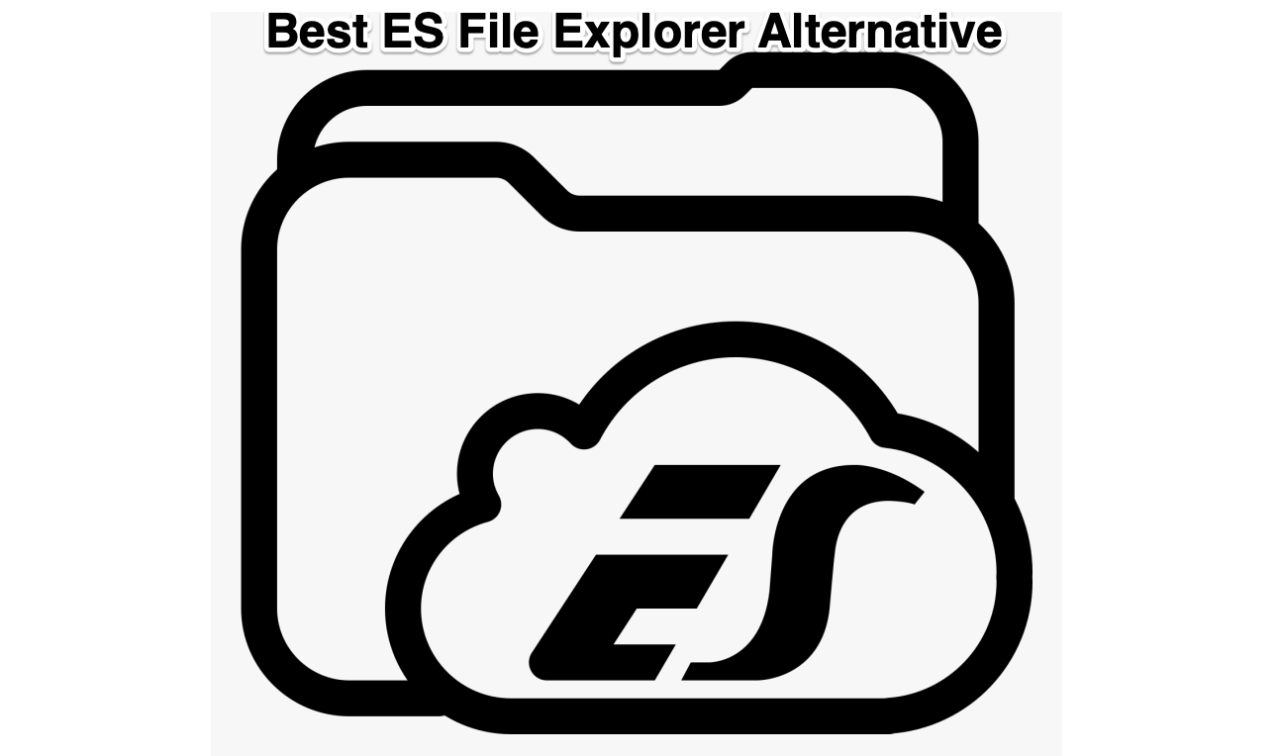 Top Best ES File Explorer Alternatives 1 Best ES File Explorer Alternative Apps