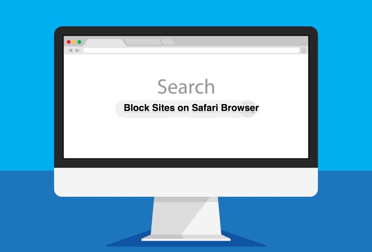 How to Block Website in Safari for Mac? 1 Block Sites on Safari Browser for Mac