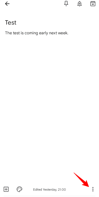 Google Keep: Note-Taking Service | How to Use? 7 Click on 3 dots in bottom right corner