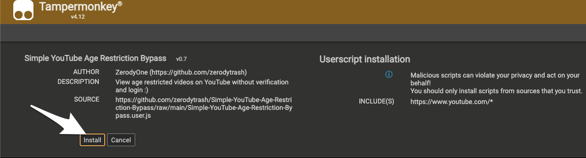 How to Bypass YouTube Age Restriction for Videos? 4 Click Install to Add the Script to Extension