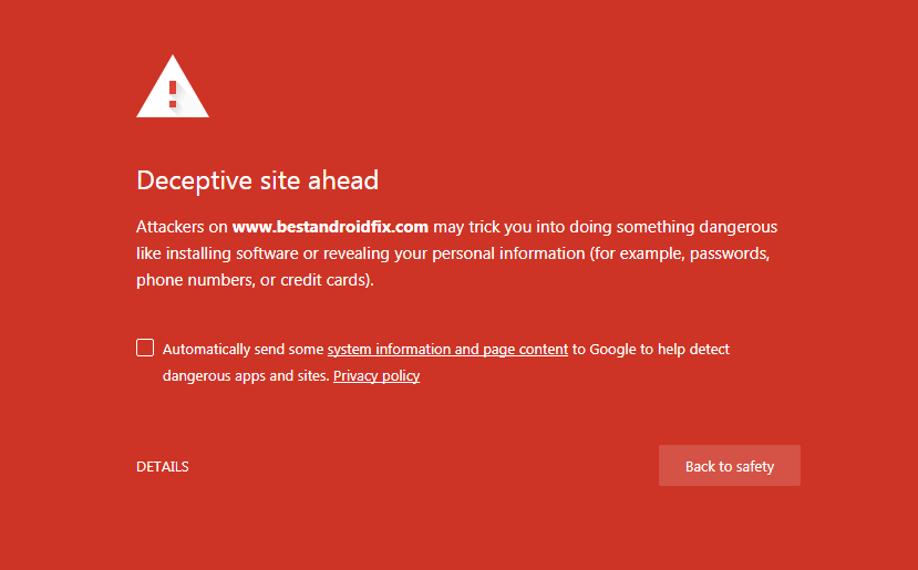 Fix - "Deceptive Site Ahead" Security Error on Chrome 2 Deceptive site ahead