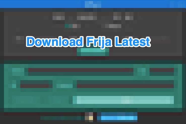 How to Download and Install Latest Frija Tool? 1 Download Frija Latest Firmware