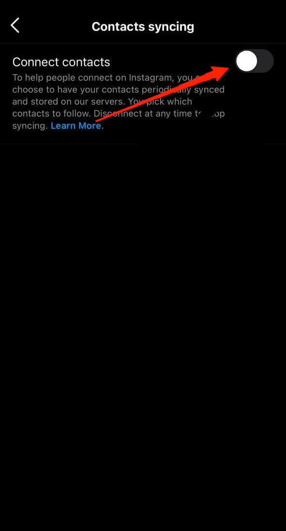 How to Find an Instagram Account Using Phone Number 4 Enable the toggle beside 'Connect Contacts'.