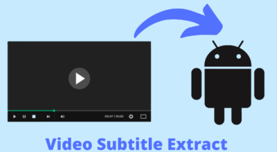 Extract Video Subtitle Android