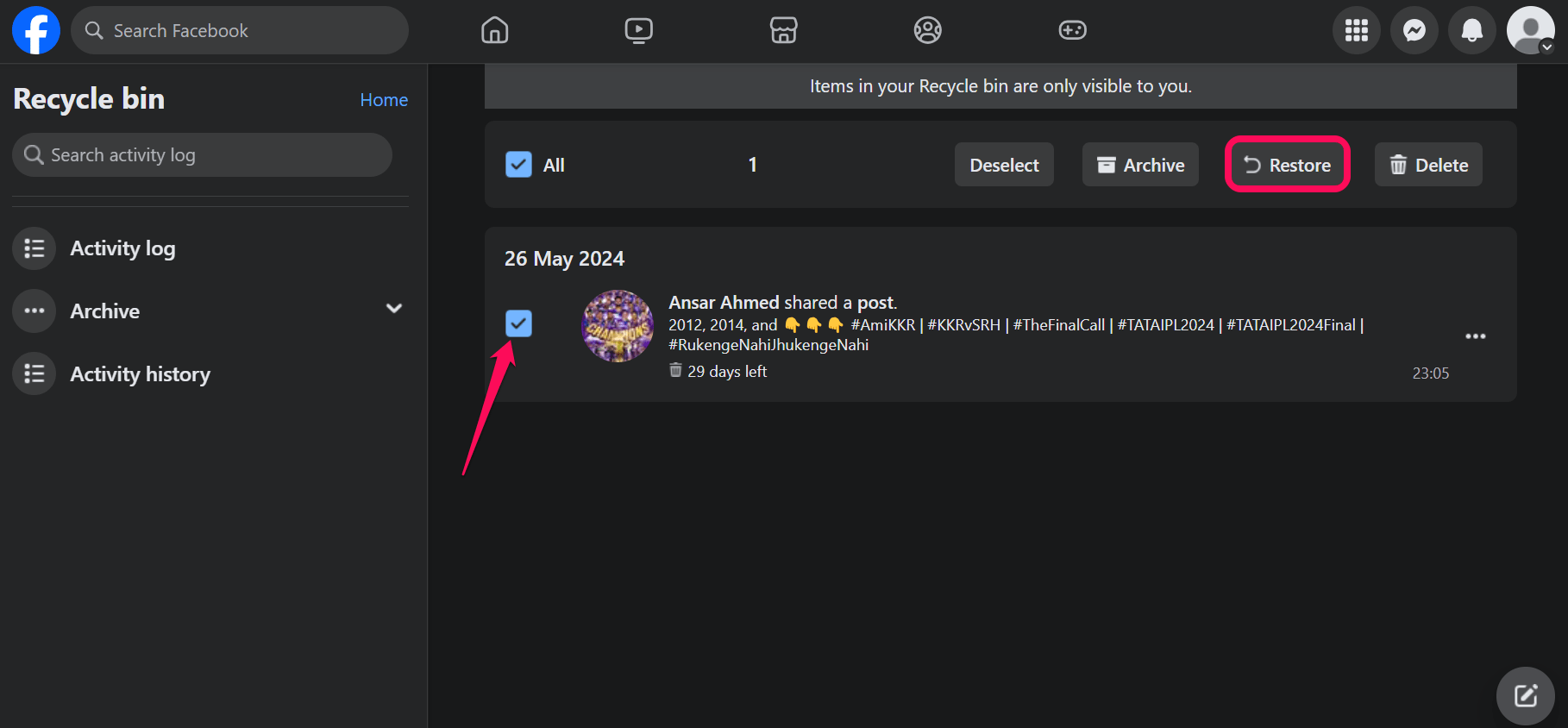 How to Recover a Deleted Post on Facebook 10 Select the post and click on Restore option