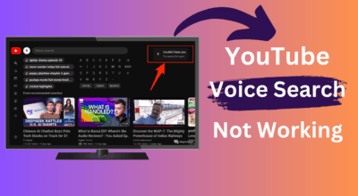 YouTube Voice Search Not Working on Smart TV: How to Fix? YouTube Voice Search Not Working