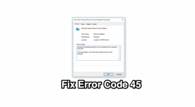 Fix_Windows_Error_Code_45_Hardware_Device_Not_Connected