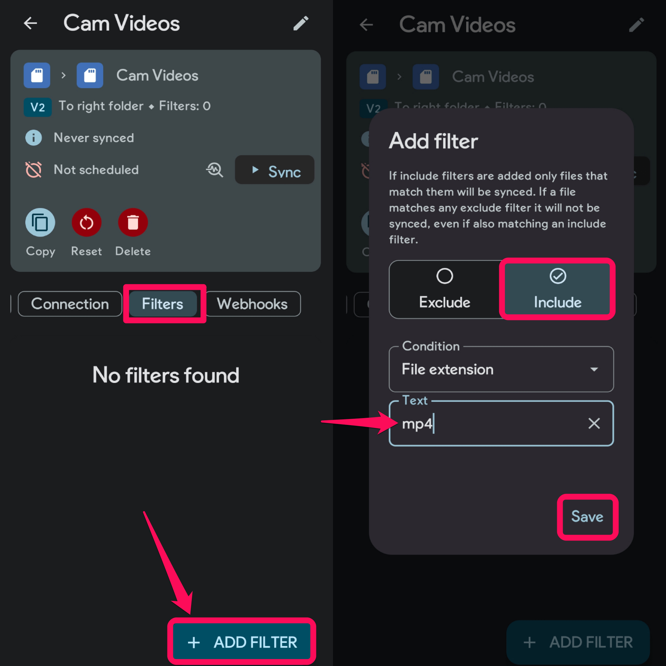 How to Backup Only Photos, Not Videos to Google Photos on Android? 9 Tap on Add Filter and choose Include to type mp4 in the text field