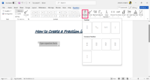 How to Create a Fraction in Microsoft Word 10 Click Fractions and Insert it