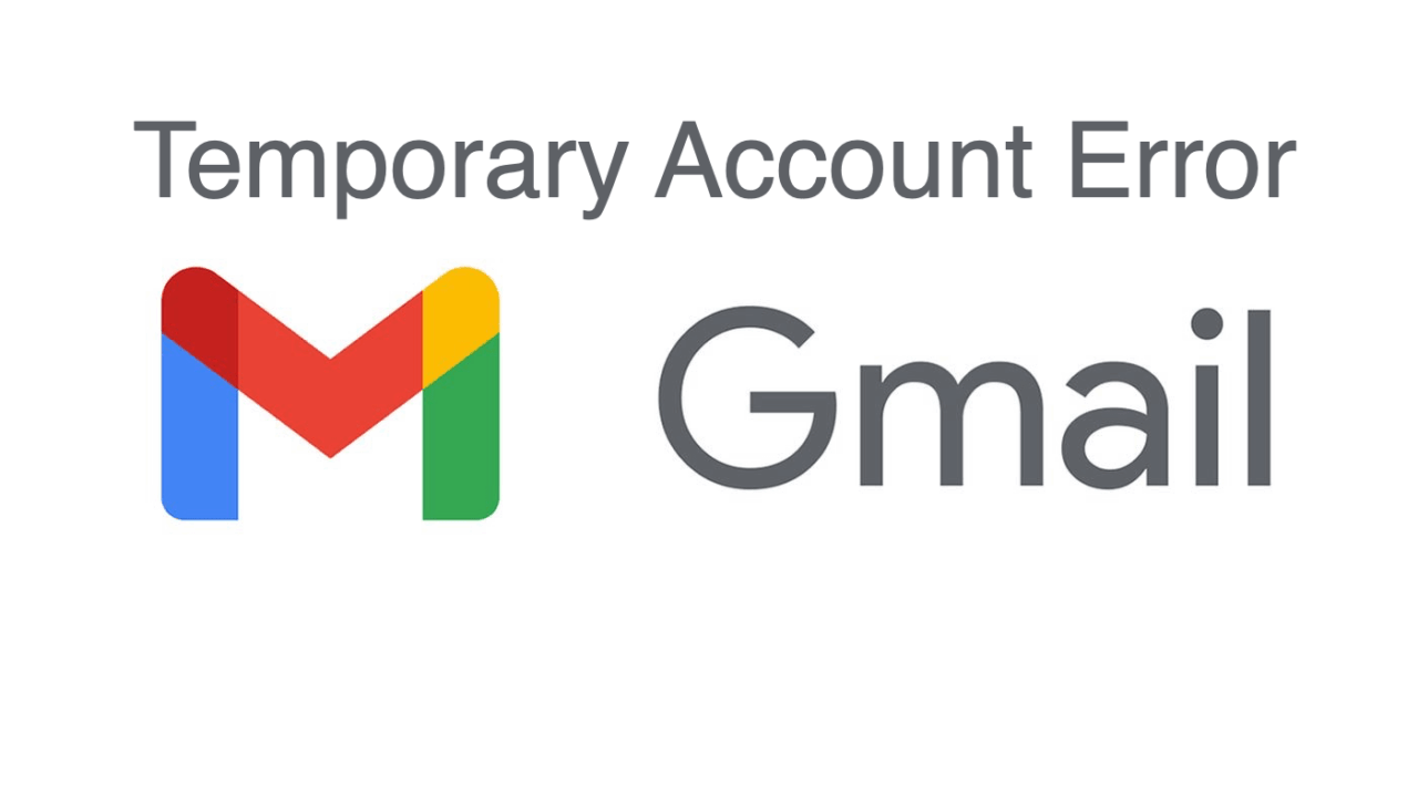 How to Fix Gmail Temporary Error? 1 Gmail Temporary Error Fix