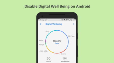 How to Disable Digital Well Being on Android? How to Disable Digital Well Being on Android