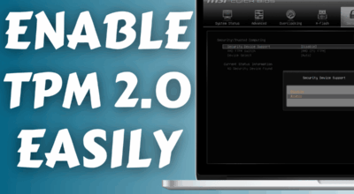How to Enable TPM 2.0 in Motherboard BIOS? How to Enable TPM 2.0 in Motherboard BIOS