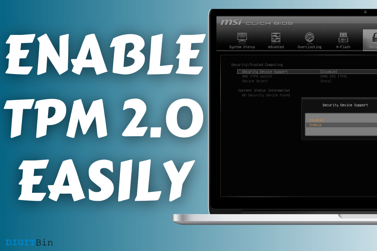 How to Enable TPM 2.0 in Motherboard BIOS? 1 How to Enable TPM 2.0 in Motherboard BIOS