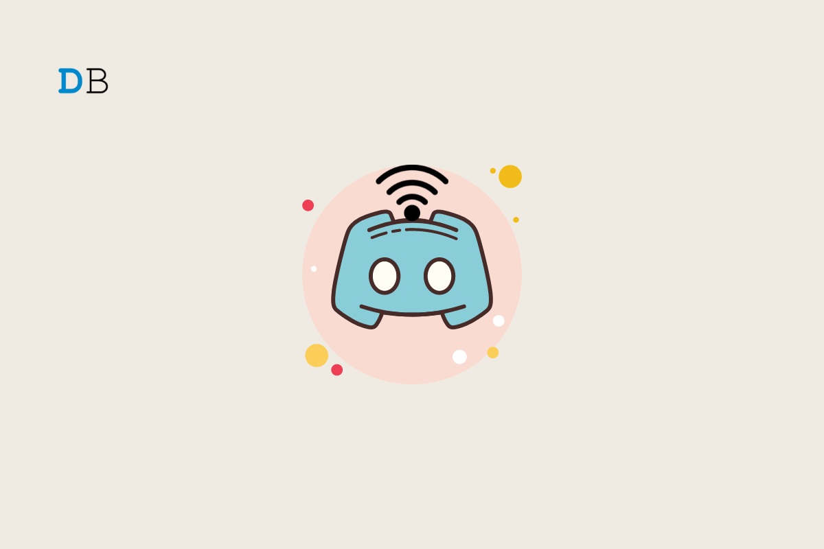 How to Fix Discord Not Working on Wi-Fi? 1 How to Fix Discord Not Working on Wi-Fi? 1