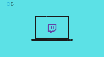 How to Fix Twitch Desktop Not Working on Windows 11