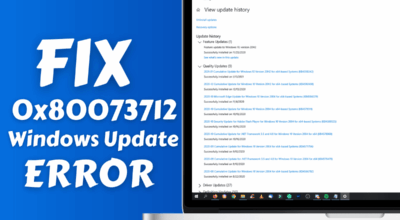 How to Fix Windows Update Error Code 0x80073712