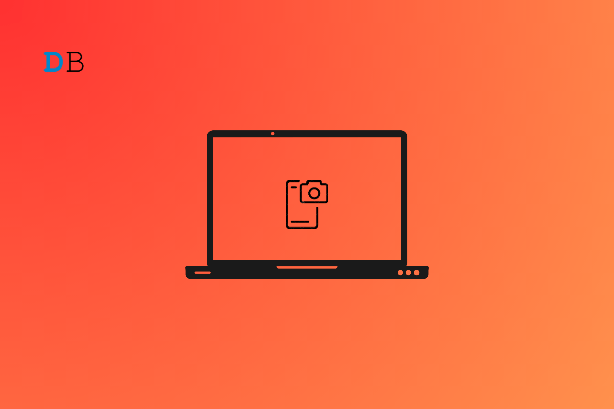 How to Use your Mobile as a Webcam on Windows 11? 1 How to Use Mobile Camera as Webcam on Windows 11
