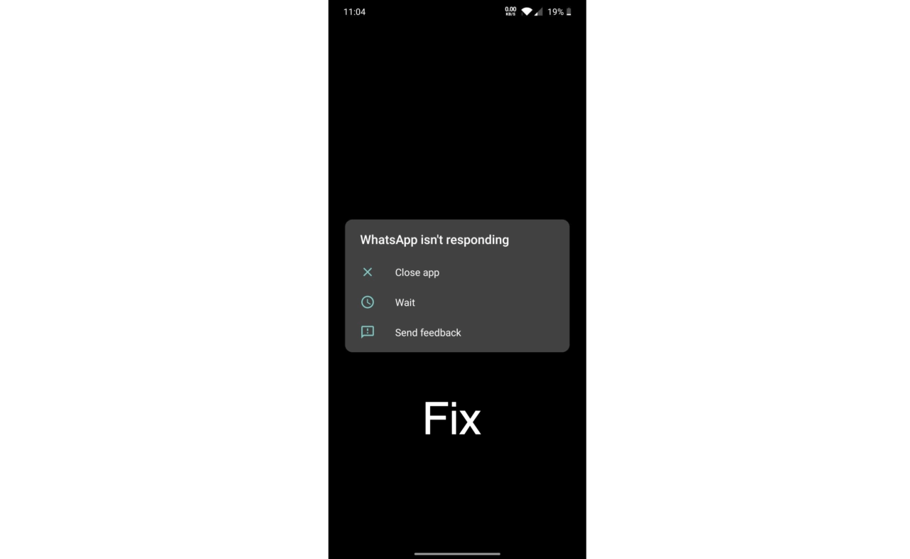 How to Fix WhatsApp Isn't Responding Error Android? 1 How to Fix WhatsApp Not Responding Error Android