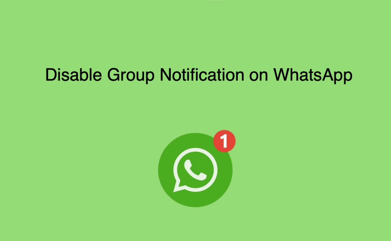 How to Hide Group Notifications on WhatsApp? 1 How to Hide WhatsApp Web Notification on Mobile