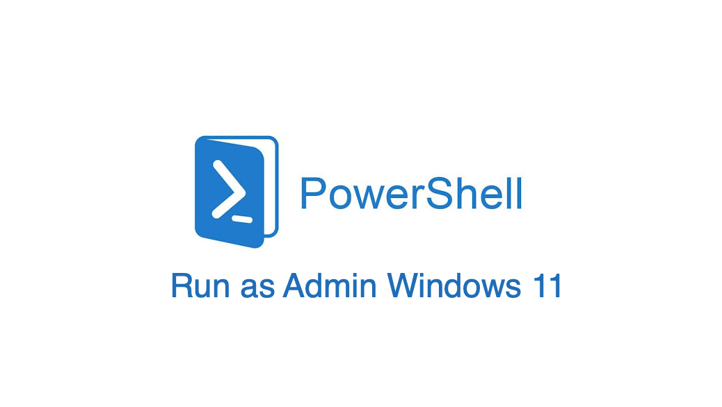 How to Open PowerShell as Admin Default in Windows 11? 1 How to Open PowerShell as an Administrator by Default in Windows 11