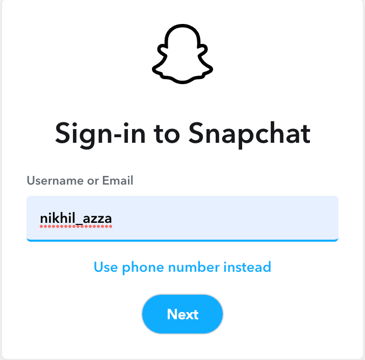 Use Snapchat Web: web.snapchat.com Login 2 Login Credentials