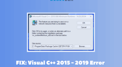 Fix: The Feature You Are Trying to Use in on a Network Resource that is Unavailable in Windows 11 Microsoft Visual C++2015 - 2019 Error in Windows 11
