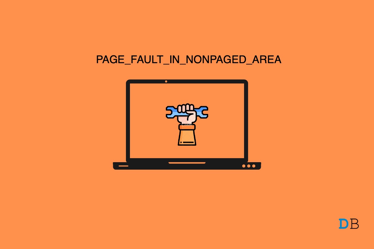 How to Fix PAGE_FAULT_IN_NONPAGED_AREA in Windows 11? 1 PAGE_FAULT_IN_NONPAGED_AREA in Windows 11