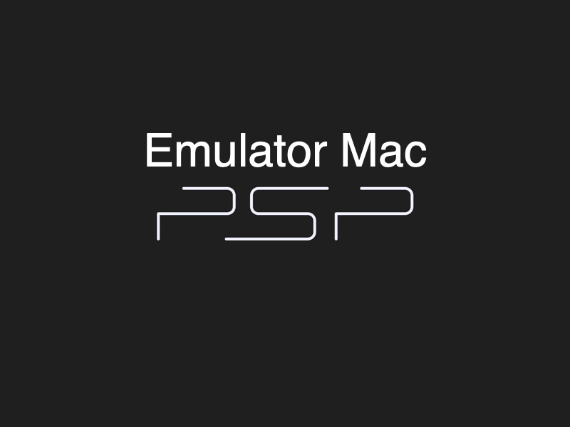 Best PSP Emulators for Mac 1 PSP Emulator Mac