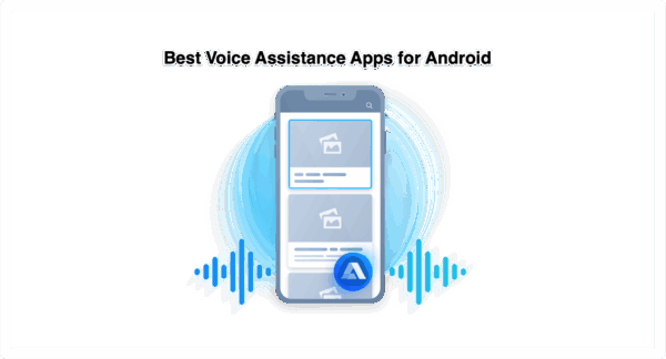 Personal Voice Assistance Apps Android