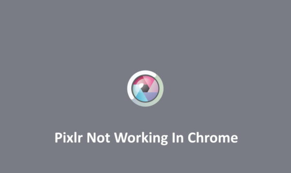 Pixlr Not Working In Chrome