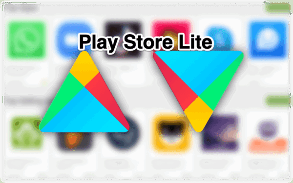 Play Store Lite