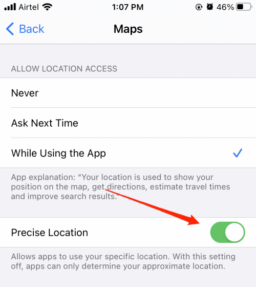 How to Fix Google Maps Showing Wrong GPS on iPhone? 8 Here, turn on the slider for Precise location